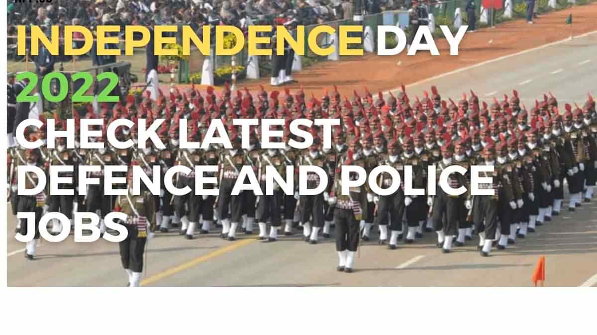 Independence Day 2022: Serve The Nation by Joining Defence and Police Forces, Check Jobs Here 